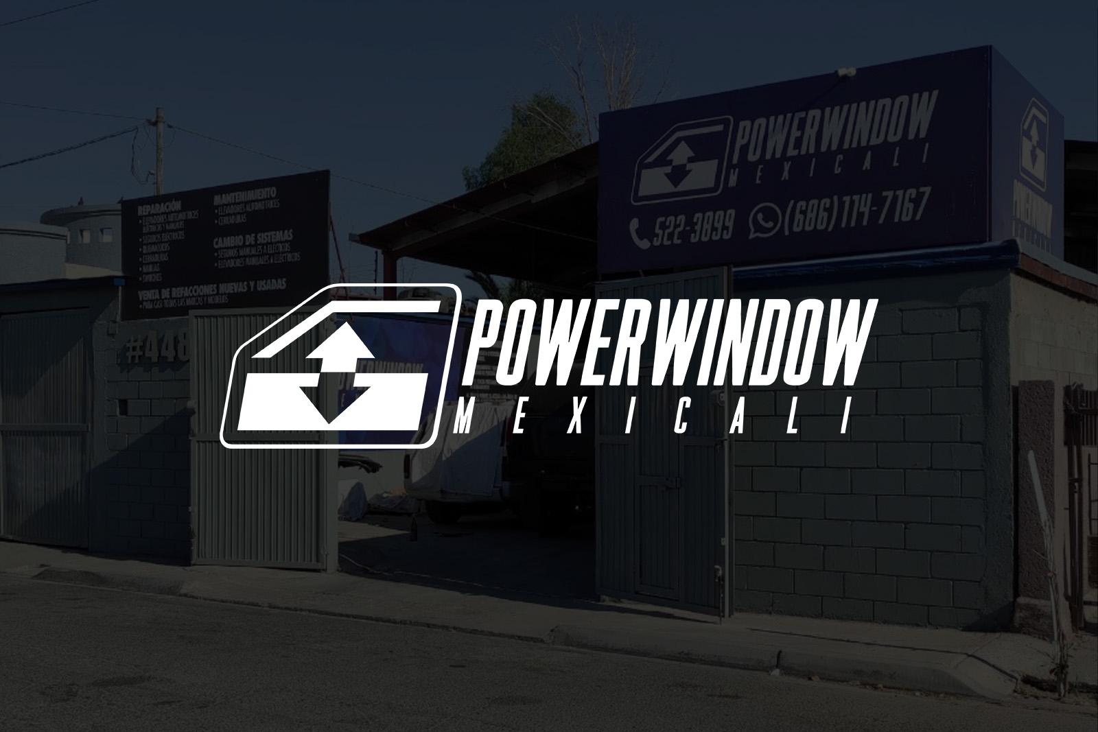 Power Window Mexicali